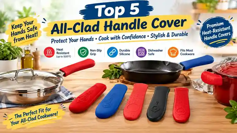 Best All Clad Handle Cover